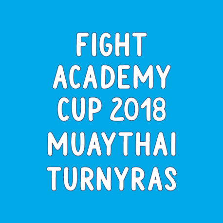 Fight Academy Cup 2018 Muaythai Turnyras